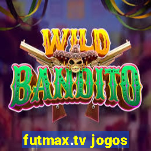 futmax.tv jogos